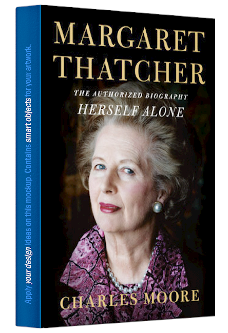 Margaret Thatcher Volume 3  Herself Alone