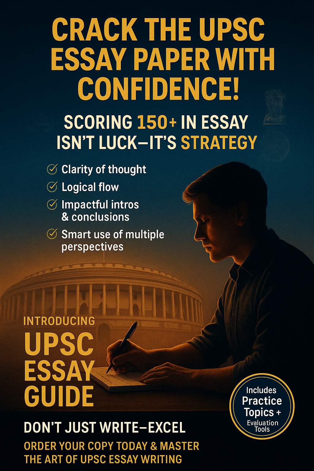 The Ultimate Guide to UPSC Essays - Your #1 Resource for Strategic and Skillful UPSC Essay Writing